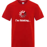 "I'm Thinking" Funny Printed Tee